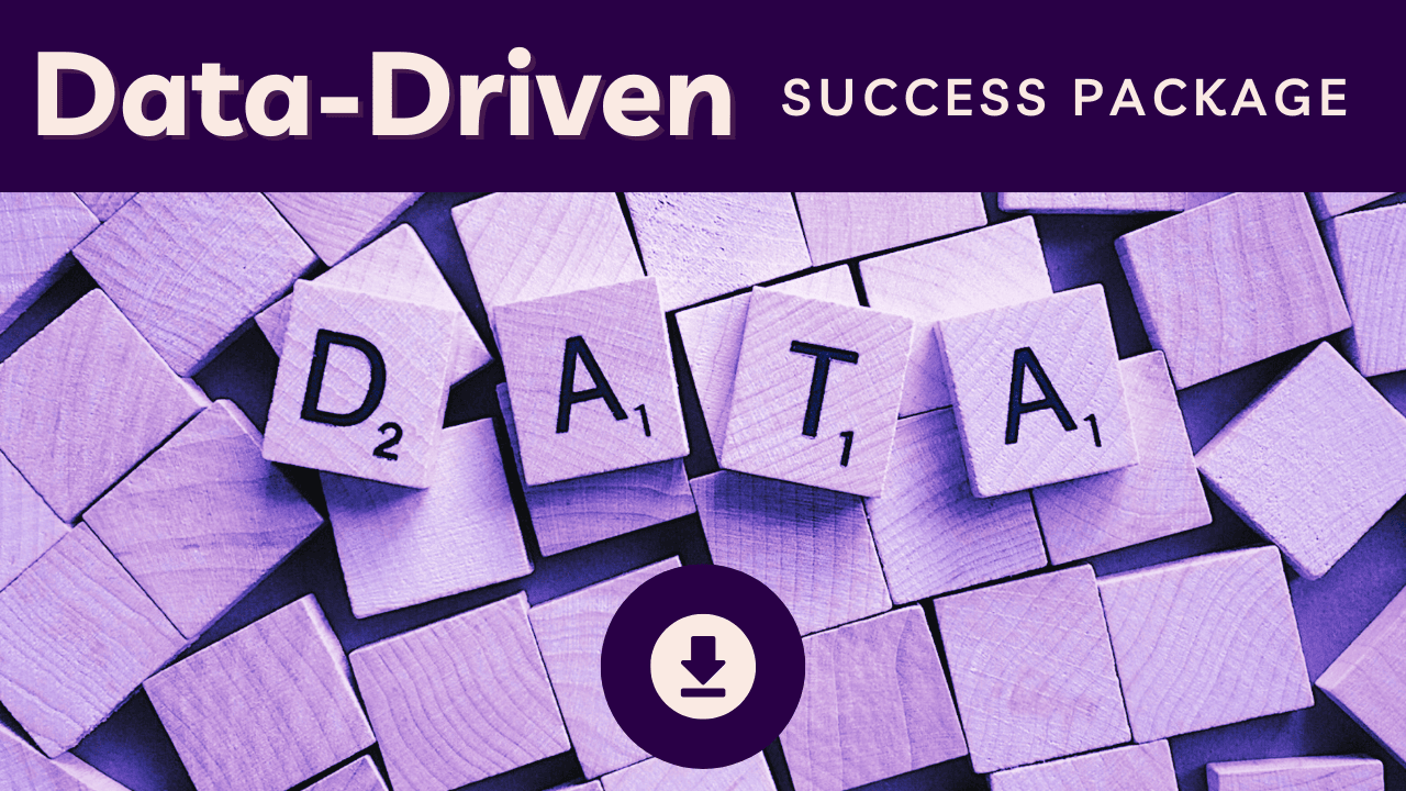 Data-Driven Success Package