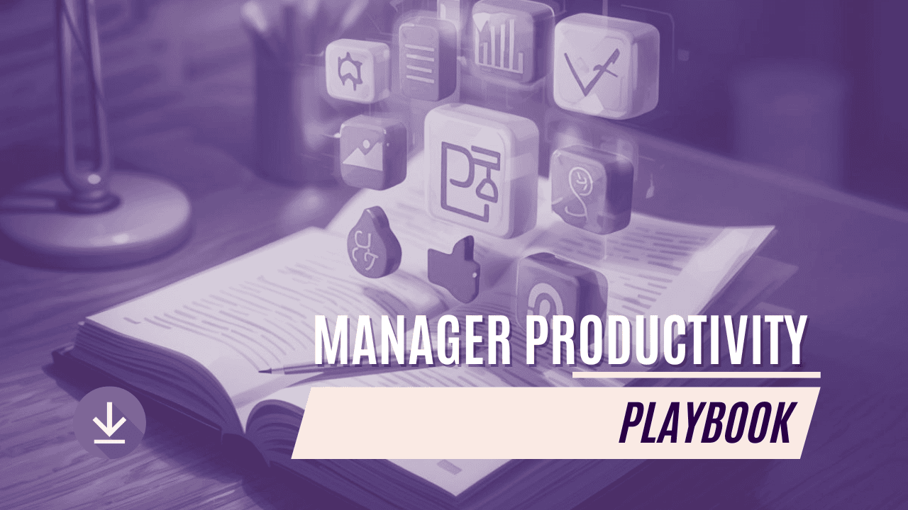 Manager Productivity Playbook