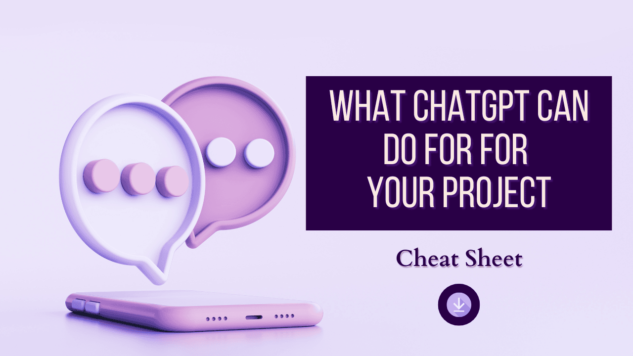 What ChatGPT Can Do for Your Project Cheat Sheet
